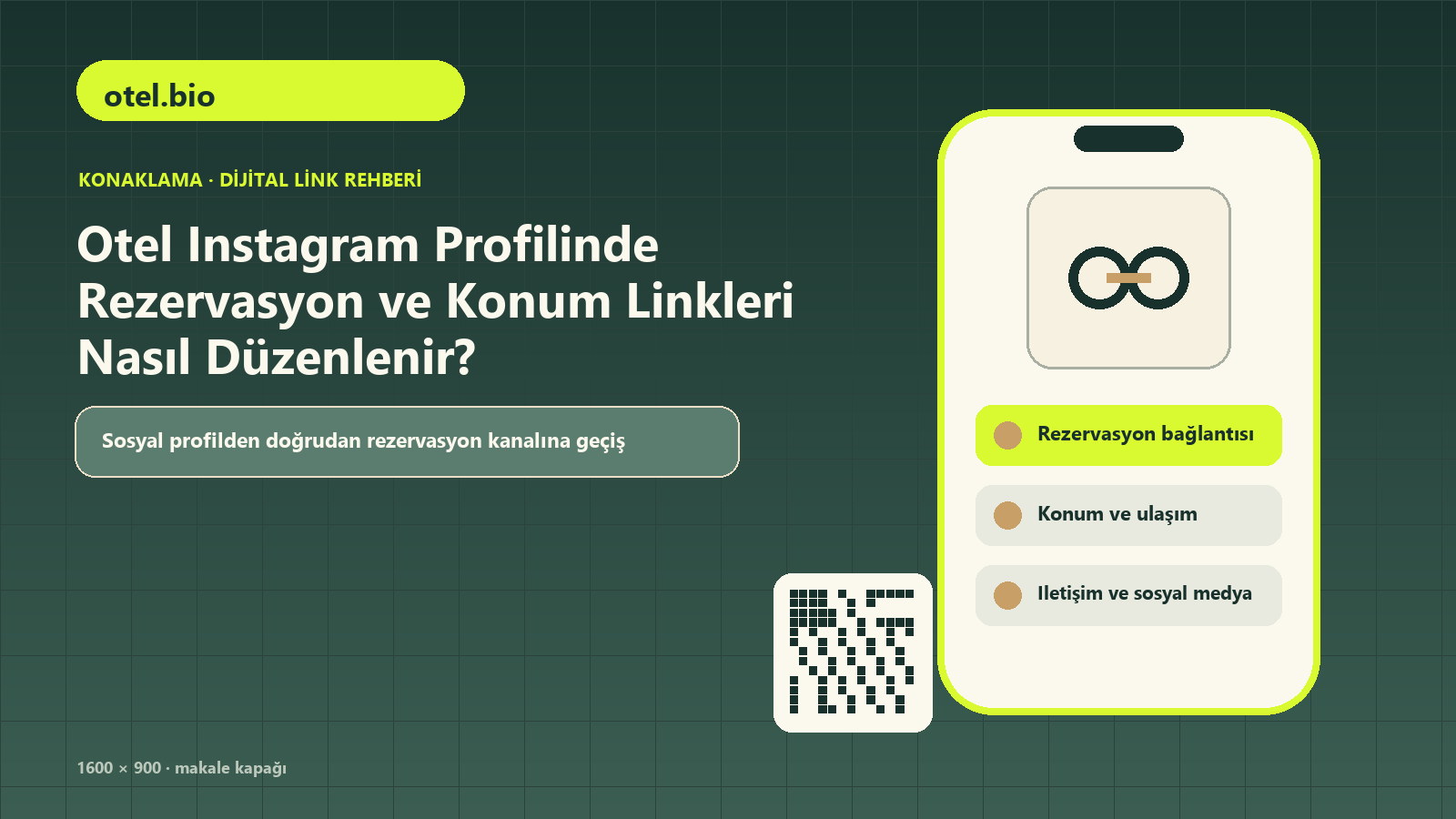 Otel Instagram Profilinde Rezervasyon ve Konum Linkleri Nasıl Düzenlenir konulu otel.bio rehber kapağı